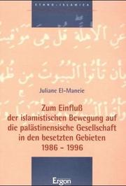 Front cover of Zum Einfluss der islamistischen Bewegung auf die palästinensische Gesellschaft in den besetzten Gebieten 1986-1996 by Juliane El-Maneie