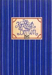 Front cover of Das Kochbuch aus Berlin by Fritz Becker