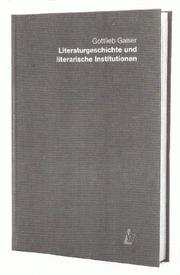 Front cover of Literaturgeschichte und literarische Institutionen by Gottlieb Gaiser