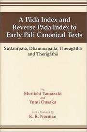 Cover of A pāda index and reverse pāda index to early Pāli canonical texts by Moriichi Yamazaki