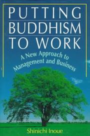 Front cover of Putting Buddhism to work by Shin'ichi Inoue