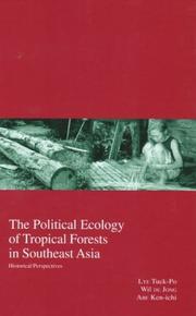 Front cover of The political ecology of the tropical forests in Southeast Asia by Wil de Jong