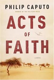 Front cover of Acts of faith by Philip Caputo