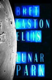 Front cover of Lunar Park by Bret Easton Ellis