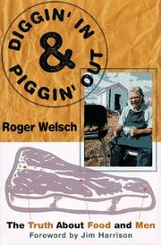 Front cover of Diggin' in and Piggin' Out by Roger L. Welsch