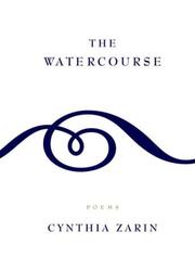 Cover of The Watercourse by Cynthia Zarin
