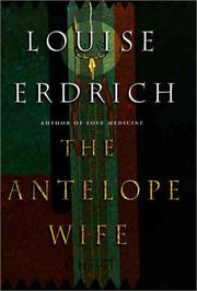 Cover of Die Antilopenfrau by Louise Erdrich