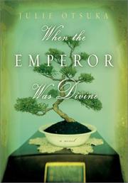 Front cover of When the emperor was divine by Julie Otsuka