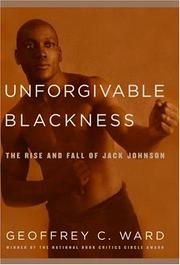Front cover of Unforgivable Blackness by Geoffrey C. Ward