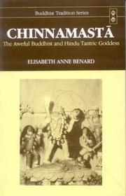 Front cover of Chinnamastā, the aweful Buddhist and Hindu tantric goddess by Elisabeth Anne Benard