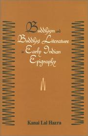Front cover of Buddhism and Buddhist literature in early Indian epigraphy by Kanai Lal Hazra
