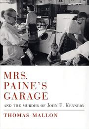 Front cover of Mrs. Paine's garage and the murder of John F. Kennedy by Thomas Mallon