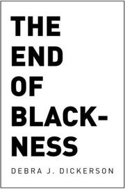 Front cover of The end of Blackness by Debra J. Dickerson