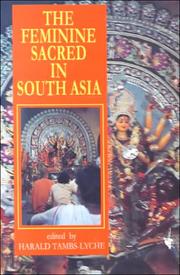 Front cover of The feminine sacred in South Asia = by Harald Tambs-Lyche