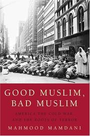 Front cover of Good Muslim, bad Muslim by Mahmood Mamdani