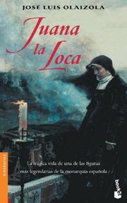 Front cover of Juana la Loca by José Luis Olaizola