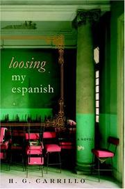 Front cover of Loosing my Espanish by H. G. Carrillo