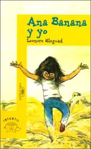 Front cover of Anna Banana And Me by Lenore Blegvad