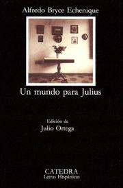 Front cover of Un mundo para Julius by Alfredo Bryce Echenique