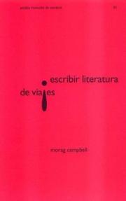 Front cover of Escribir literatura de viajes/ Writing About Travel (Manuales De Escritura/ Writing Manuals) by Morag Campbell