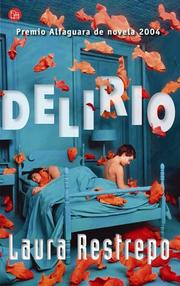 Front cover of Delirio / Delirium by Laura Restrepo