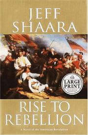Front cover of Rise to Rebellion by Jeff Shaara