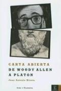 Front cover of Carta Abierta De Woody Allen a Platon/the Open Letter of Woody Allen to Planton by Juan Antonio Rivera