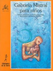 Front cover of Gabriela Mistral Para Ninos/ Gabriela Mistral For Kids (Alba Y Mayo/ Dawn and May) by Aurora Diaz Plaja