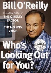 Cover of Who's looking out for you? by Bill O'Reilly