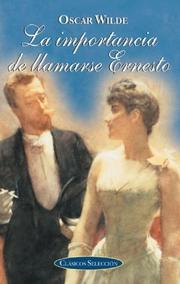 Front cover of La importancia de llamarse Ernesto by Oscar Wilde