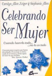 Front cover of Celebrando ser Mujer (Coleccion el Taller de la Hechicera.) by C. Allen