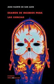 Front cover of Examen de ingenios para las ciencias by Juan Huarte de San Juan