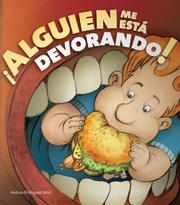 Front cover of Alguien me esta devorando! (Pequeños cuentos para grandes lectores) by Andrea Rodriguez Vidal