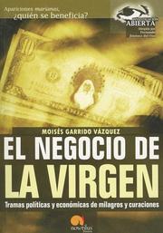 Front cover of El negocio de la virgen by Moisés Garrido Vázquez