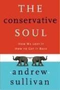 Cover of The Conservative Soul by Andrew Sullivan