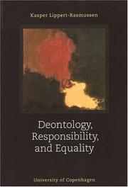 Front cover of Deontology, Responsibility, And Equality by Kasper Lippert-rasmussen