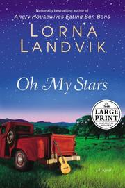 Front cover of Oh My Stars by Lorna Landvik