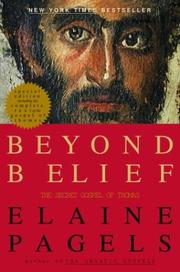 Front cover of Beyond belief by Elaine Pagels        