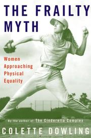 Cover of The Frailty Myth by Colette Dowling