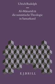 Cover of Al-Māturīdī und die sunnitische Theologie in Samarkand by Ulrich Rudolph