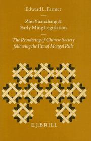 Front cover of Zhu Yuanzhang and early Ming legislation by Edward L. Farmer