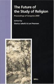 Front cover of The future of the study of religion by Congress 2000: the Future of the Study of Religion (2000 Boston, Mass.)
