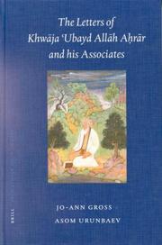 Front cover of The letters of Khwāja ʻUbayd Allāh Aḥrār and his associates by ʻUbayd Allāh ibn Maḥmūd Aḥrār