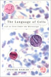 Front cover of The Language of Cells by Spencer Nadler
