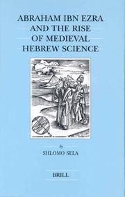 Front cover of Abraham Ibn Ezra and the Rise of Medieval Hebrew Science by Shlomo Sela