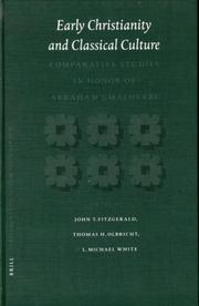 Cover of Early Christianity and classical culture by Abraham J. Malherbe
