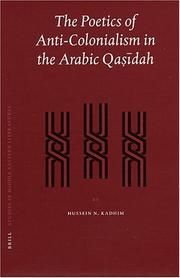 Front cover of Poetics of Anti-Colonialism in the Arabic Qasidah (Brill Studies in Middle Eastern Literatures) by Hussein N. Kadhim