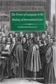 Front cover of The power of language in the making of international law by Stéphane Beaulac