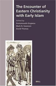 Cover of The encounter of Eastern Christianity with early Islam by Emmanouela Grypeou
