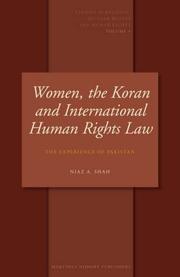 Cover of Women, the Koran and International Human Rights Law by Niaz A. Shah